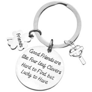 Friends Keychain-Good Friends Are Like Four Leaf Clovers- Cross